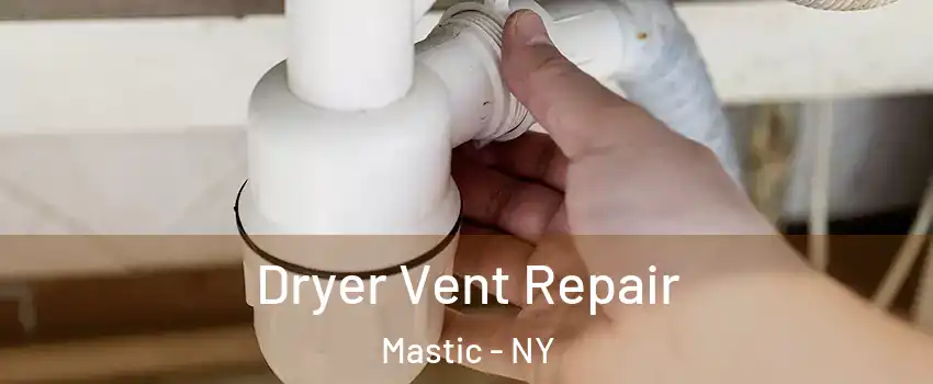  Dryer Vent Repair Mastic - NY