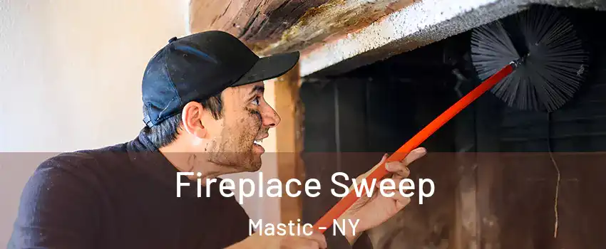  Fireplace Sweep Mastic - NY
