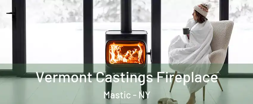  Vermont Castings Fireplace Mastic - NY